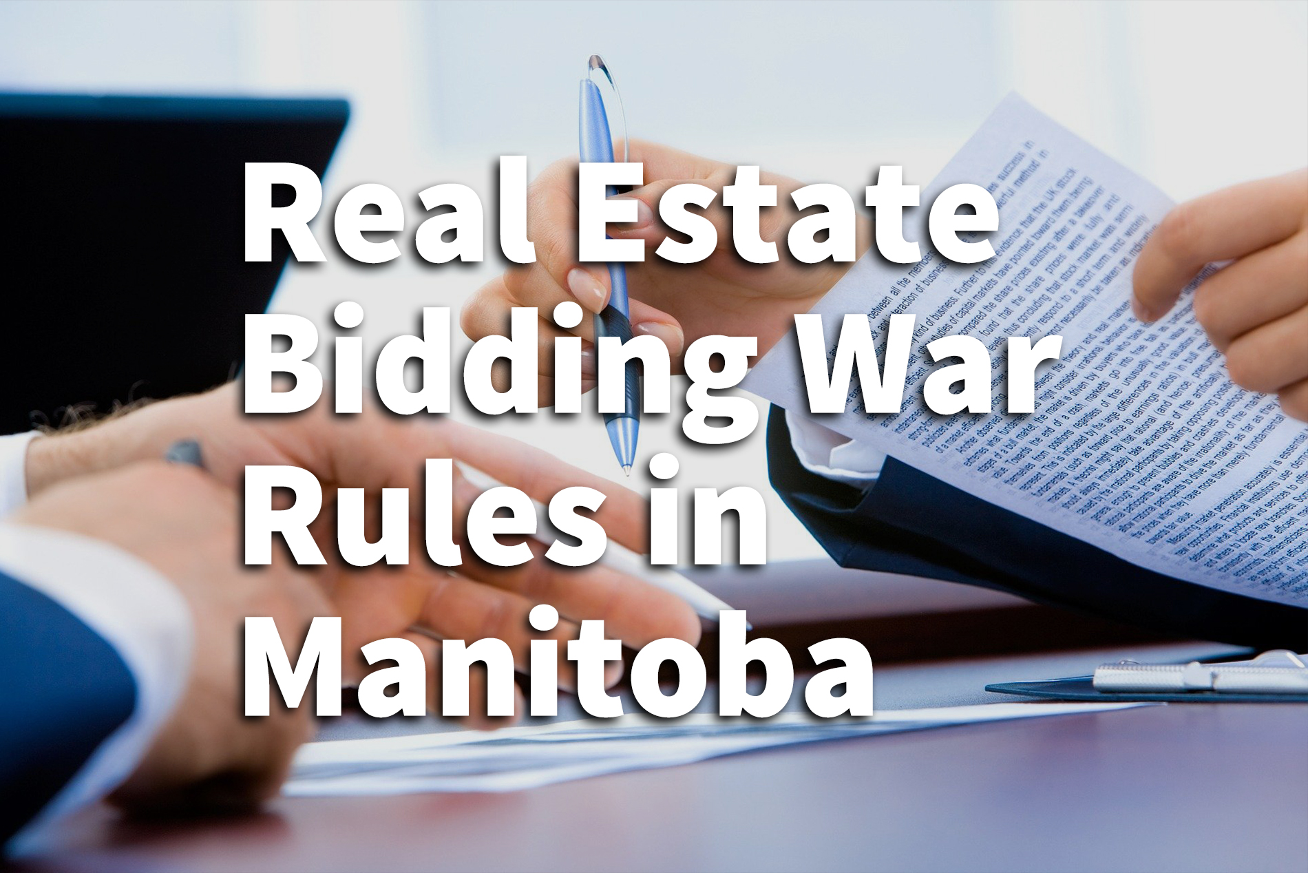 Andrew St. Hilaire Real Estate Bidding War Rules Manitoba